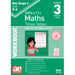 KS2 Times Tables Workbook 3: 15 Day Learning Programme for 13x - 20x Tables