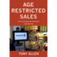 Age Restricted Sales: The Law in England and Wales