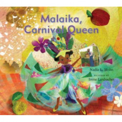 Malaika, Carnival Queen