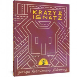 The George Herriman Library: Krazy & Ignatz 1925-1927