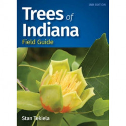 Trees of Indiana Field Guide