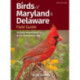 Birds of Maryland & Delaware Field Guide: Includes Washington, D.C., and Chesapeake Bay
