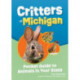 Critters of Michigan: Pocket Guide to Animals in Your State