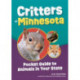 Critters of Minnesota: Pocket Guide to Animals in Your State