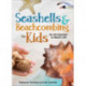 Seashells & Beachcombing for Kids: An Introduction to Beach Life