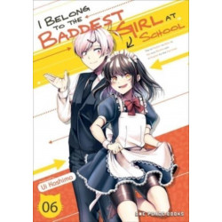 I Belong to the Baddest Girl at School Volume 06