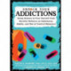 Unfuck Your Addiction: Using Science to Free Yourself From Harmful Reliance on Substances, Habits and Out of Control Behaviors
