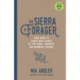 The Sierra Forager: Your Guide to Edible Wild Plants of the Tahoe, Yosemite, and Mammoth Regions