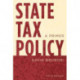 State Tax Policy: A Primer