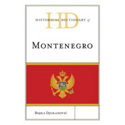 Historical Dictionary of Montenegro
