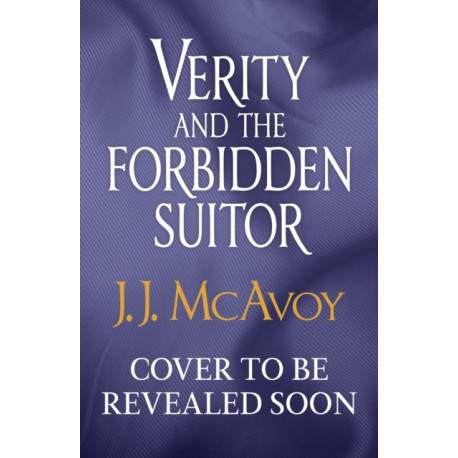 Verity and the Forbidden Suitor