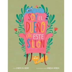 Soy el dueno de este sillon (Spanish Edition)