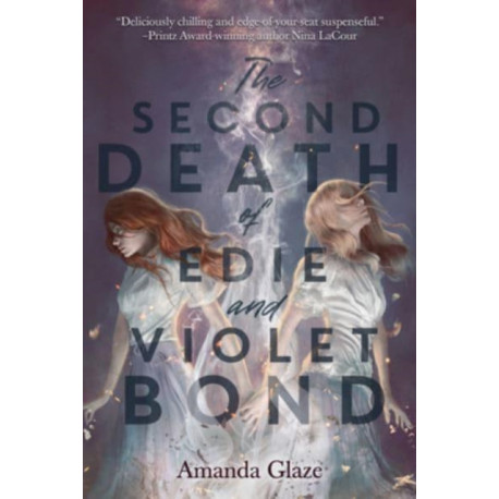 The Second Death of Edie and Violet Bond
