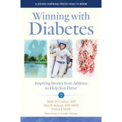 Winning with Diabetes: Inspiring Stories from Athletes to Help You Thrive