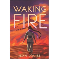 Waking Fire
