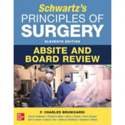 Schwartz's Principles of Surgery ABSITE and Board Review