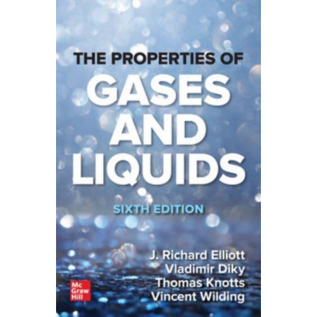 The Properties of Gases and Liquids, Sixth Edition