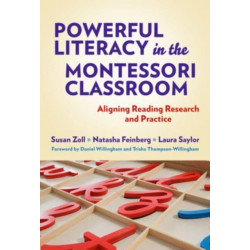 Powerful Literacy in the Montessori Classroom: Aligning Reading Research and Practice