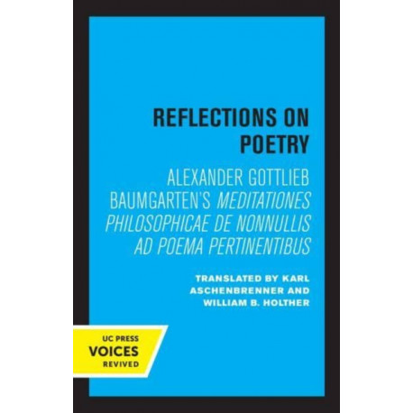 Reflections on Poetry: Meditationes philosophicae de nonnullis ad poema pertinentibus