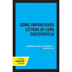 Some Unpublished Letters of Lord Chesterfield