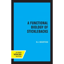 A Functional Biology of Sticklebacks