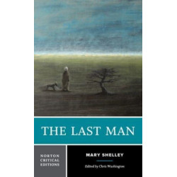 The Last Man: A Norton Critical Edition