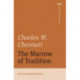 The Marrow of Tradition (The Norton Library)