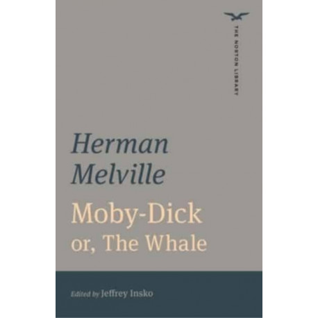Moby-Dick (The Norton Library)