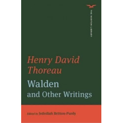 Walden and Other Writings (The Norton Library)