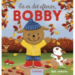 Så er det efterår, Bobby