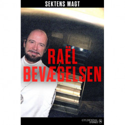 Sektens magt - Den raelske bevægelse