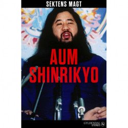 Sektens magt - Aum Shinrikyo