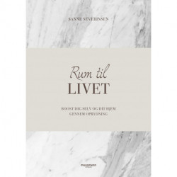 RUM til livet: Boost dig selv og dit hjem gennem oprydning