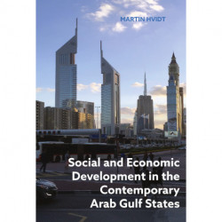 Social and Economic Development in the Contemporary Arab Gulf States