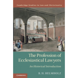 The Profession of Ecclesiastical Lawyers: An Historical Introduction
