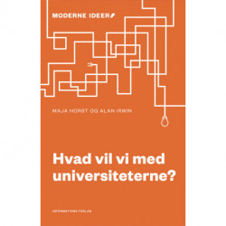 Hvad vil vi med universiteterne?