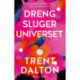 Dreng sluger universet