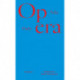 Opera