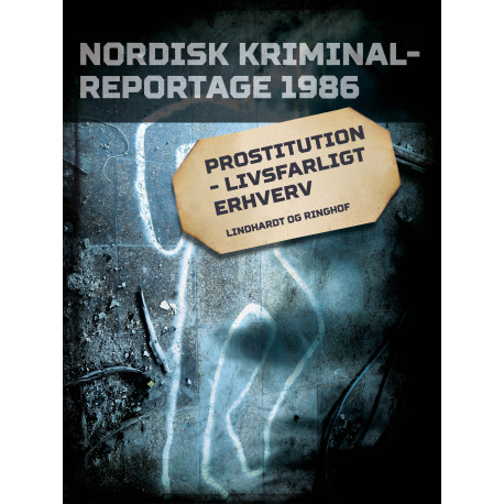 Prostitution - livsfarligt erhverv