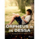 Orpheus in de dessa