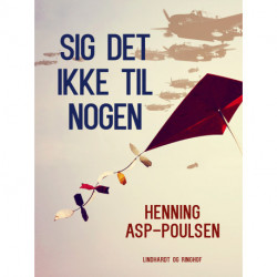 Sig det ikke til nogen