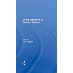 Social Deviance In Eastern Europe