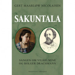 Sakuntala: Sangen om Vilhemine og Holger Drachmann