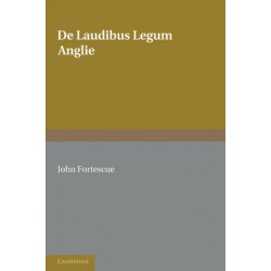 De Laudibus Legum Anglie