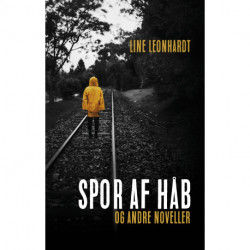 Spor af håb - og andre noveller