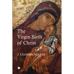 The Virgin Birth of Christ