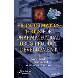 Bioinformatics Tools for Pharmaceutical Drug Product Development