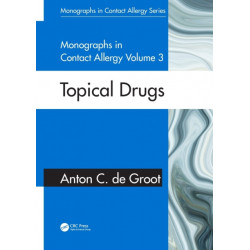 Monographs in Contact Allergy, Volume 3: Topical Drugs