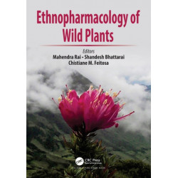 Ethnopharmacology of Wild Plants
