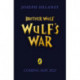 Brother Wulf: Wulf's War
